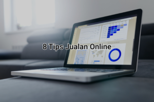 8 Tips Jualan Online