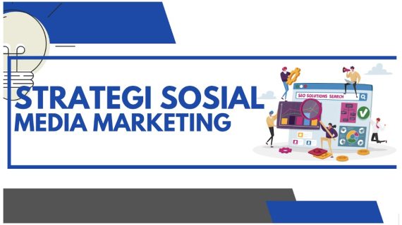 Strategi Sosial Media Marketing
