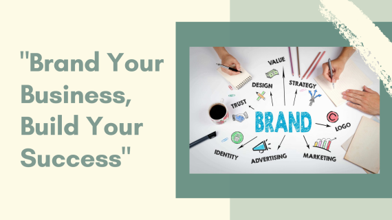 Branding: Kunci untuk Meningkatkan Bisnis
