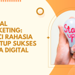 Pengaruh Digital Marketing terhadap Perkembangan Bisnis Startup